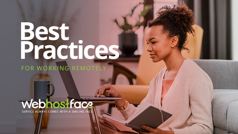 Best Practices For Working Remotely In 2021 2022 Latetechpress